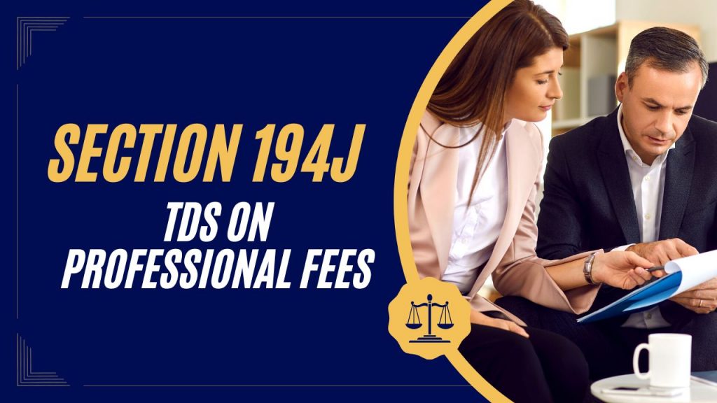Section 194J TDS on Professional Fees
